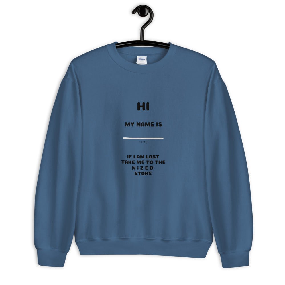 HI MY NAME IS X Sweater - NiZED - Shop Deutschland Noodosz
