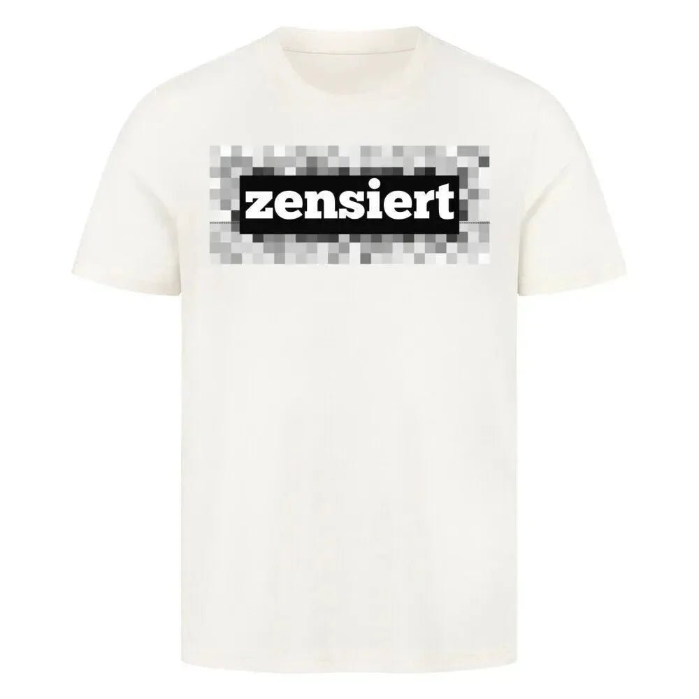 T-Shirt - "zensiert" - flyliving - Shop Deutschland Noodosz